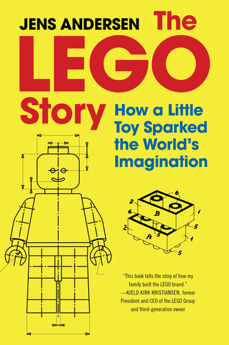 The LEGO Story - How a Little Toy Sparked the World's Imagination (PDF/EPUB Version)