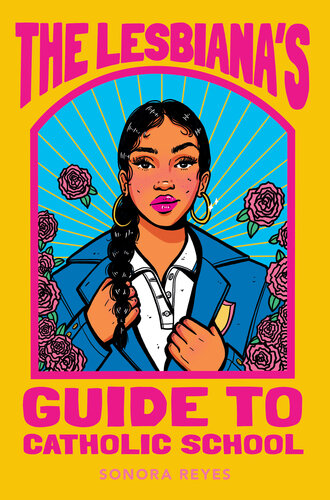 The Lesbiana's Guide to Catholic School (PDF/EPUB Version)