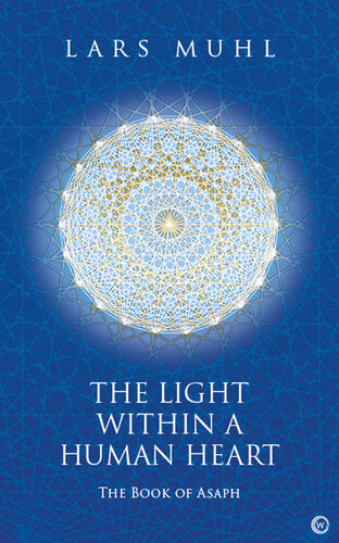 The Light Within a Human Heart: The Book of Asaph (PDF/EPUB Version)