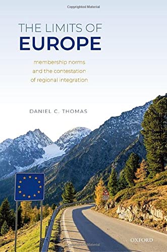 The Limits of Europe: Membership Norms and the Contestation of Regional Integration (PDF/EPUB Version)