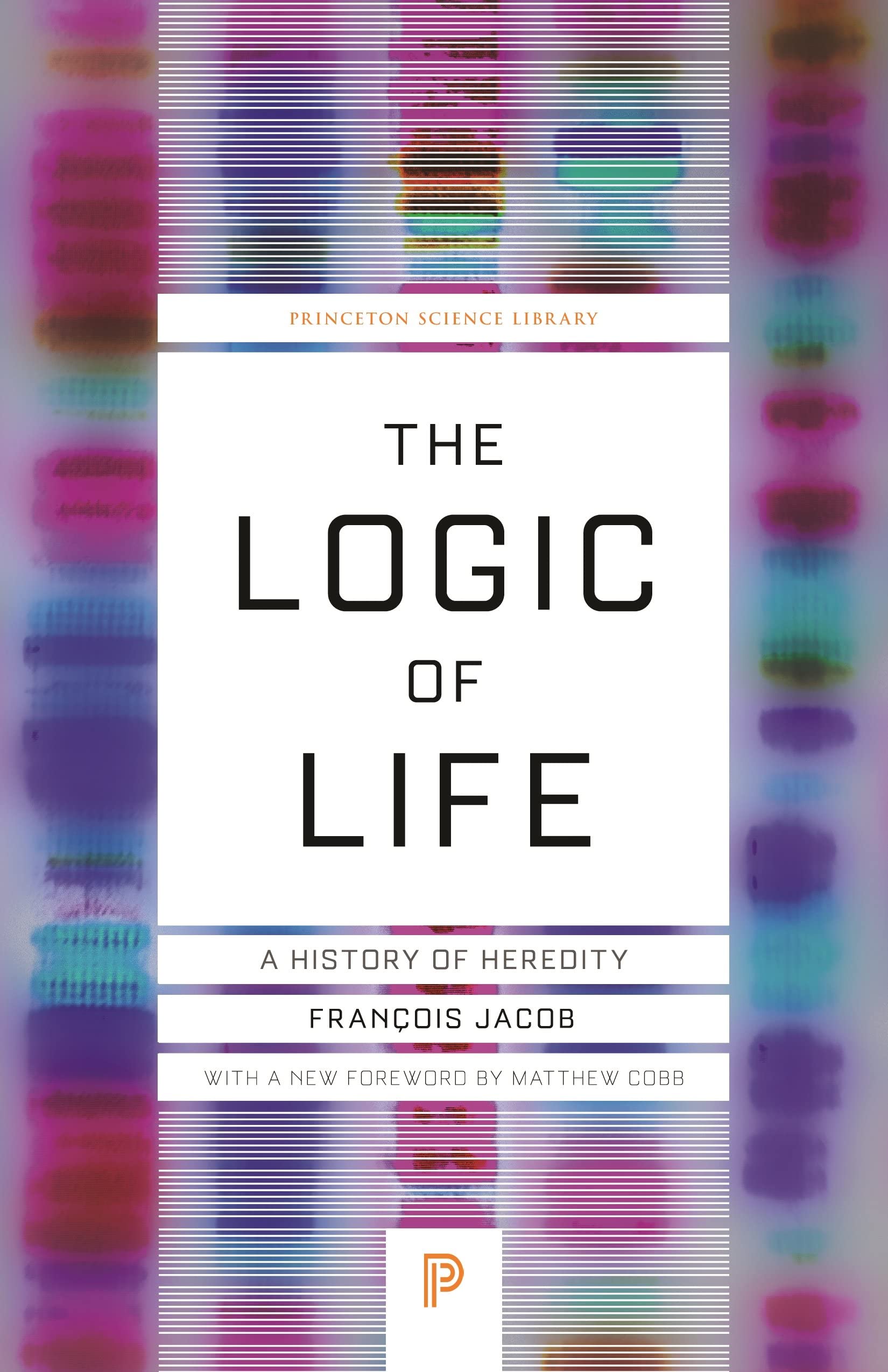 The Logic of Life: A History of Heredity (PDF/EPUB Version)