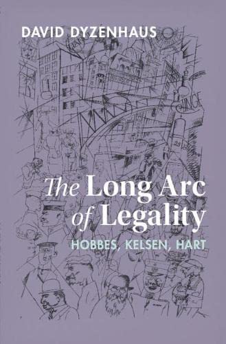 The Long Arc of Legality: Hobbes, Kelsen, Hart (PDF/EPUB Version)