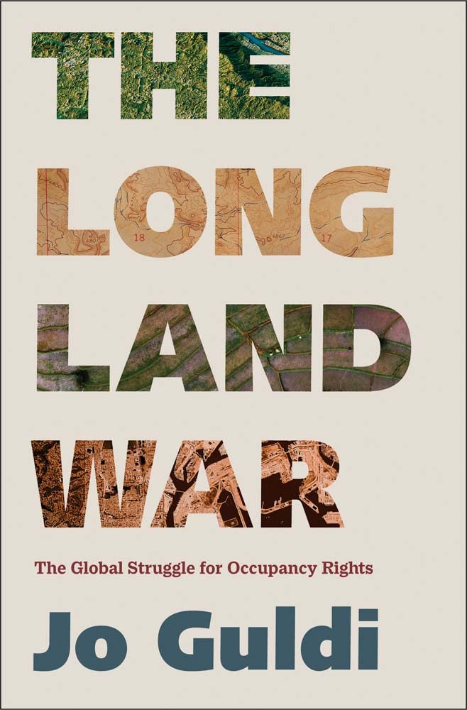 The Long Land War: The Global Struggle for Occupancy Rights (PDF/EPUB Version)