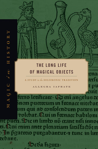 The Long Life of Magical Objects: A Study in the Solomonic Tradition (PDF/EPUB Version)