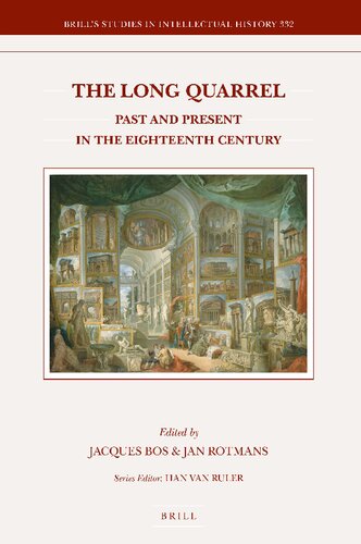 The Long Quarrel: Past and Present in the Eighteenth Century (PDF/EPUB Version)