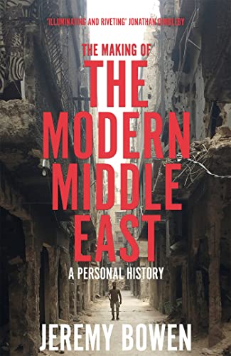 The Making of the Modern Middle East: A Personal History (PDF/EPUB Version)