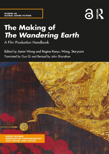 The Making of The Wandering Earth: A Film Production Handbook (PDF/EPUB Version)