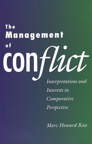 The Management of Conflict: Interpretations and Interests in Comparative Perspective (PDF/EPUB Version)