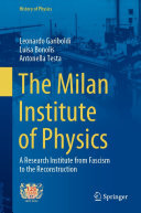 The Milan Institute of Physics: A Research Institute from Fascism to the Reconstruction (PDF/EPUB Version)