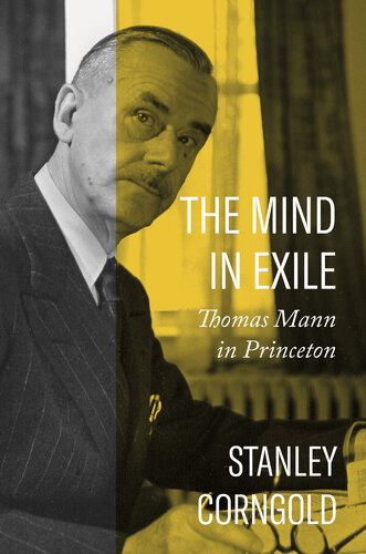 The Mind in Exile: Thomas Mann in Princeton (PDF/EPUB Version)