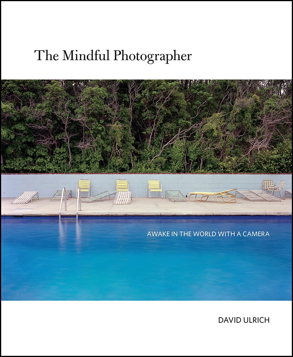 The Mindful Photographer: Awake in the World with a Camera (PDF/EPUB Version)