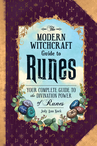 The Modern Witchcraft Guide to Runes: Your Complete Guide to the Divination Power of Runes (PDF/EPUB Version)