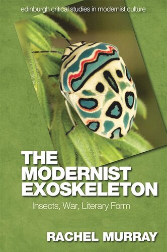 The Modernist Exoskeleton: Insects, War, Literary Form (PDF/EPUB Version)