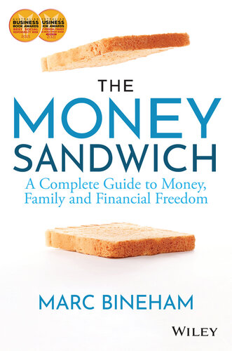 The Money Sandwich: A Complete Guide to Money, Family and Financial Freedom (PDF/EPUB Version)