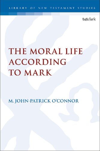 The Moral Life According to Mark (PDF/EPUB Version)