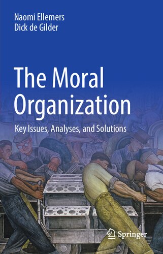 The Moral Organization: Key Issues, Analyses, and Solutions (PDF/EPUB Version)
