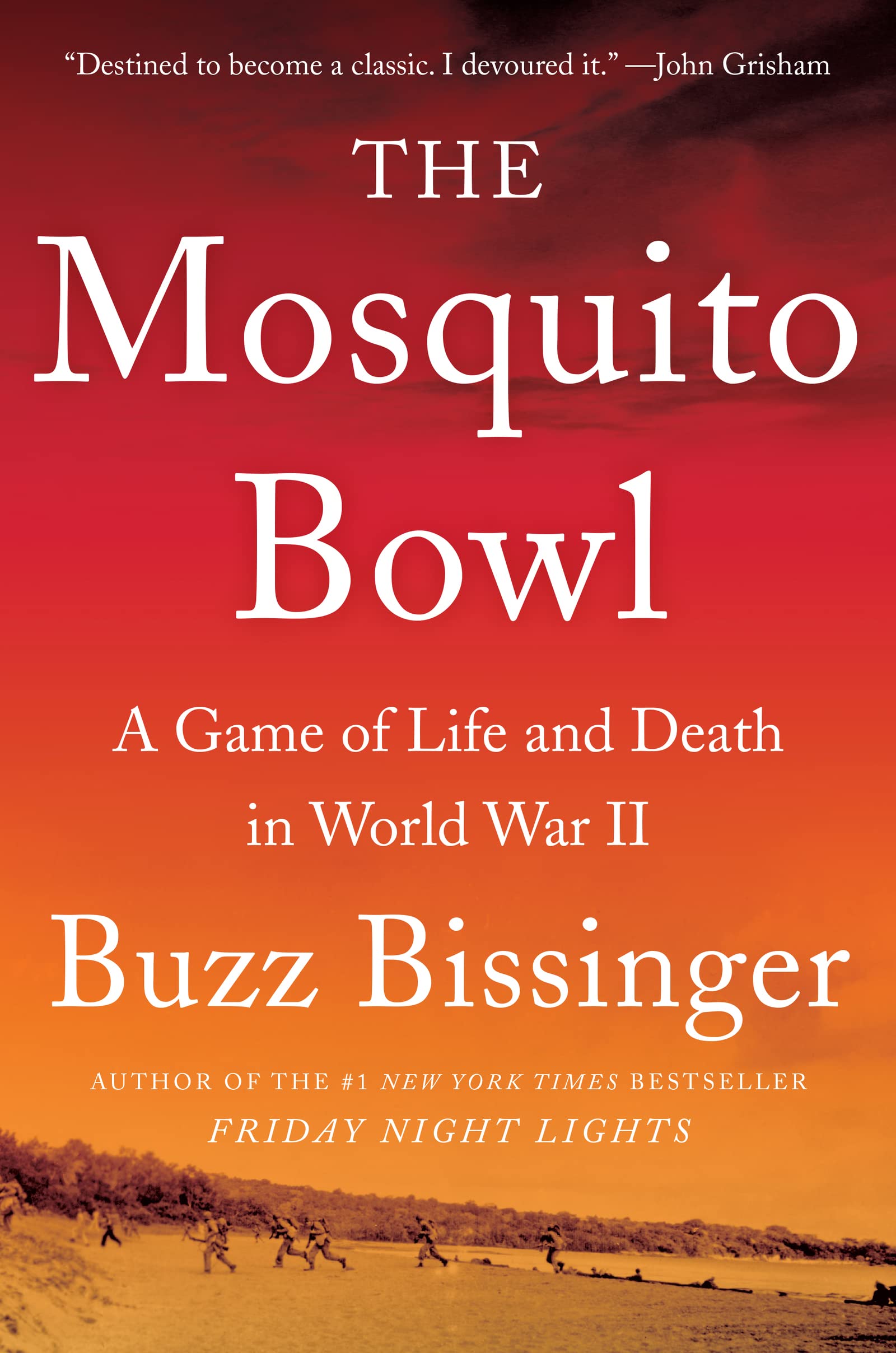 The Mosquito Bowl: A Game of Life and Death in World War II (PDF/EPUB Version)