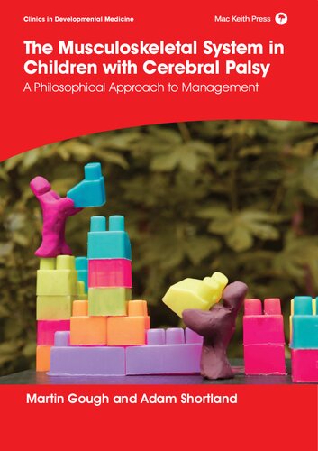 The Musculoskeletal System in Children with Cerebral Palsy: A Philosophical Approach to Management (PDF/EPUB Version)