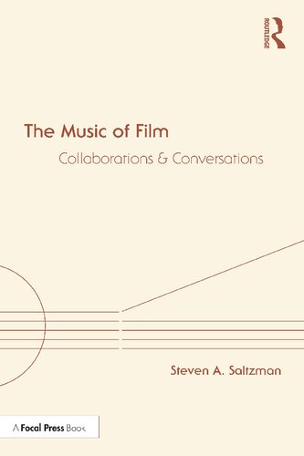 The Music of Film: Collaborations and Conversations (PDF/EPUB Version)