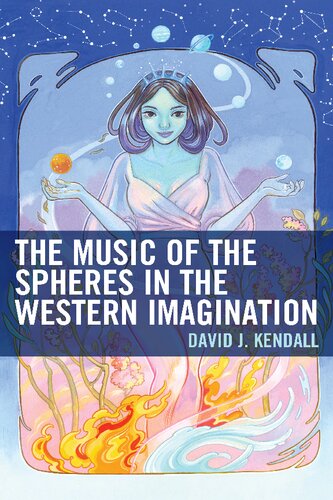 The Music of the Spheres in the Western Imagination (PDF/EPUB Version)