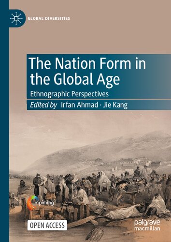 The Nation Form in the Global Age: Ethnographic Perspectives (PDF/EPUB Version)