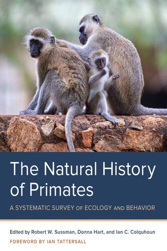 The Natural History of Primates: A Systematic Survey of Ecology and Behavior (PDF/EPUB Version)