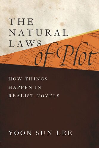 The Natural Laws of Plot: How Things Happen in Realist Novels (PDF/EPUB Version)