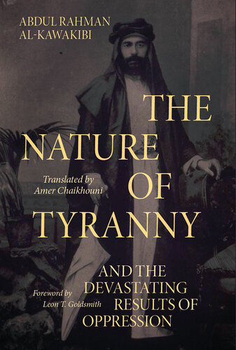 The Nature of Tyranny: and the Devastating Results of Oppression (PDF/EPUB Version)