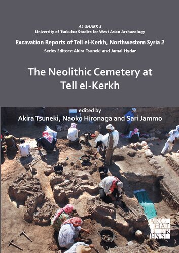 The Neolithic Cemetery at Tell El-kerkh (PDF/EPUB Version)
