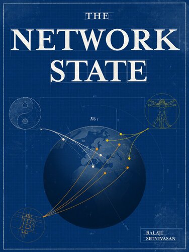 The Network State: How To Start A New Country (PDF/EPUB Version)