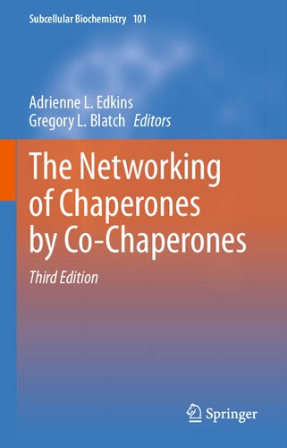 The Networking of Chaperones by Co-Chaperones (PDF/EPUB Version)