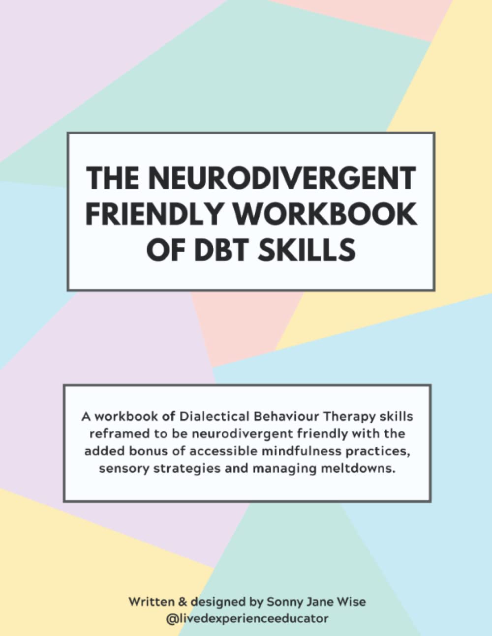 The Neurodivergent Friendly Workbook of DBT Skills (PDF/EPUB Version)