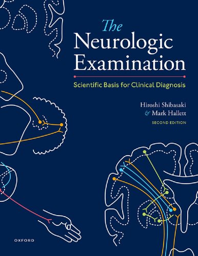 The Neurologic Examination: Scientific Basis for Clinical Diagnosis [Team-IRA] (PDF/EPUB Version)