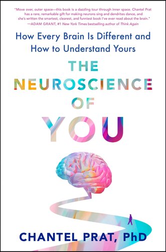 The Neuroscience of You: The Surprising Truth about How Every Brain Is Different and How to Understand Yours (PDF/EPUB Version)