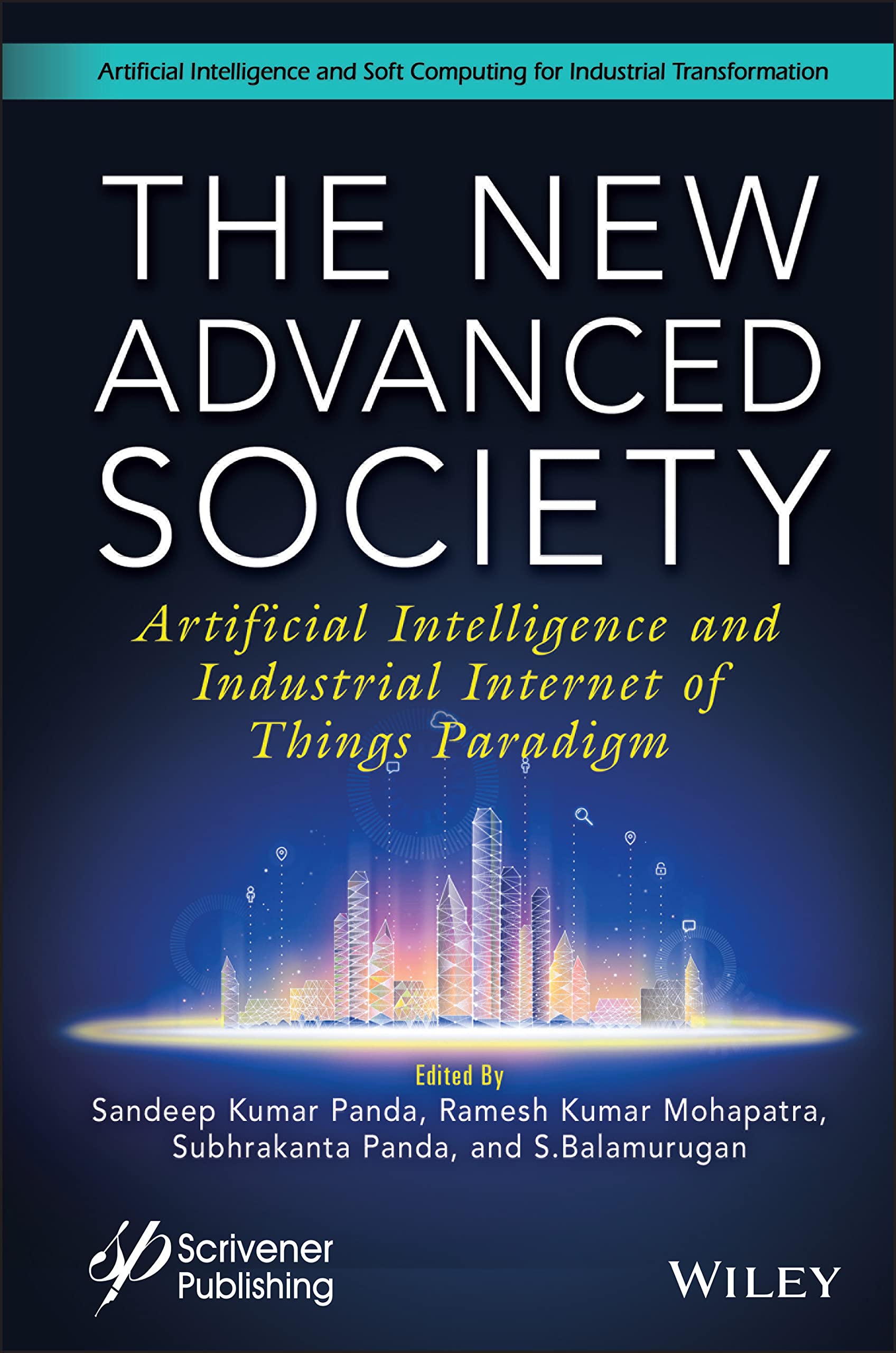 The New Advanced Society: Artificial Intelligence and Industrial Internet of Things Paradigm (PDF/EPUB Version)