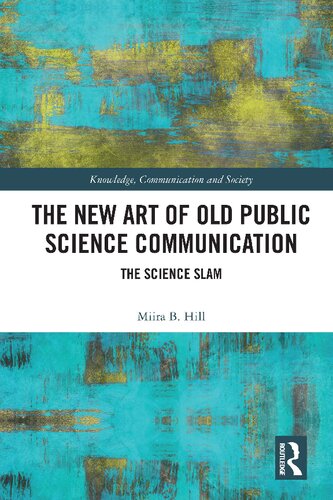 The New Art of Old Public Science Communication: The Science Slam (PDF/EPUB Version)
