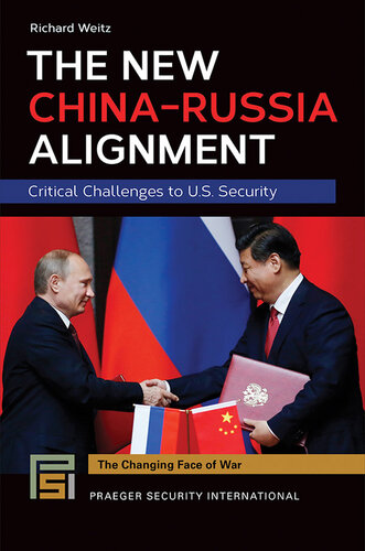 The New China-Russia Alignment: Critical Challenges to U. S. Security (PDF/EPUB Version)