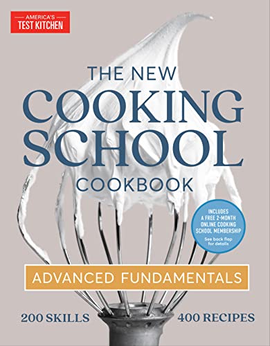 The New Cooking School Cookbook: Advanced Fundamentals (PDF/EPUB Version)