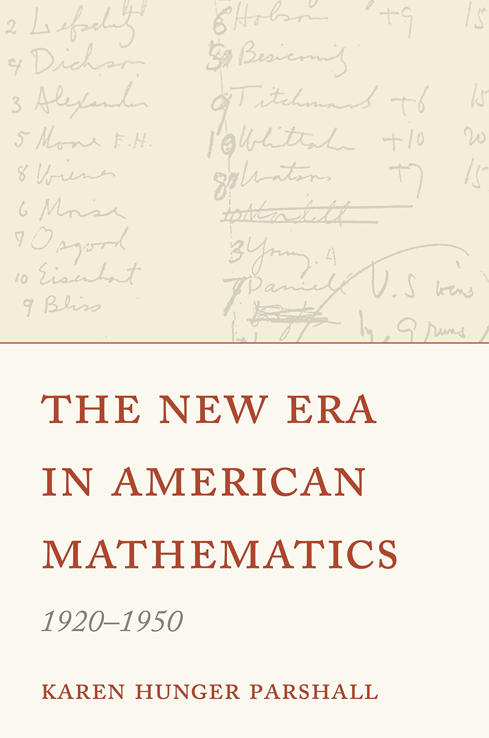 The New Era in American Mathematics, 1920–1950 (PDF/EPUB Version)