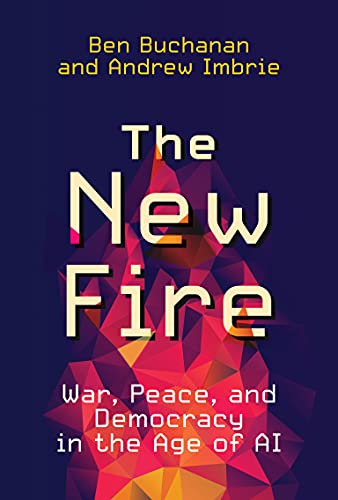 The New Fire: War, Peace, and Democracy in the Age of AI (PDF/EPUB Version)