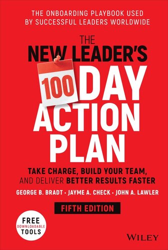 The New Leader's 100-Day Action Plan: Take Charge, Build Your Team, and Deliver Better Results Faster (PDF/EPUB Version)