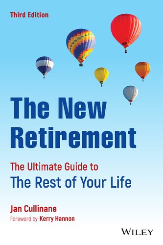 the New Retirement : The Ultimate Guide to the Rest of Your Life. (PDF/EPUB Version)
