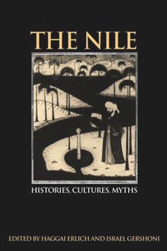 The Nile: Histories, Cultures, Myths (PDF/EPUB Version)
