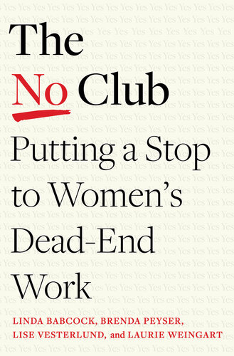 The No Club: Putting a Stop to Women's Dead-End Work (PDF/EPUB Version)