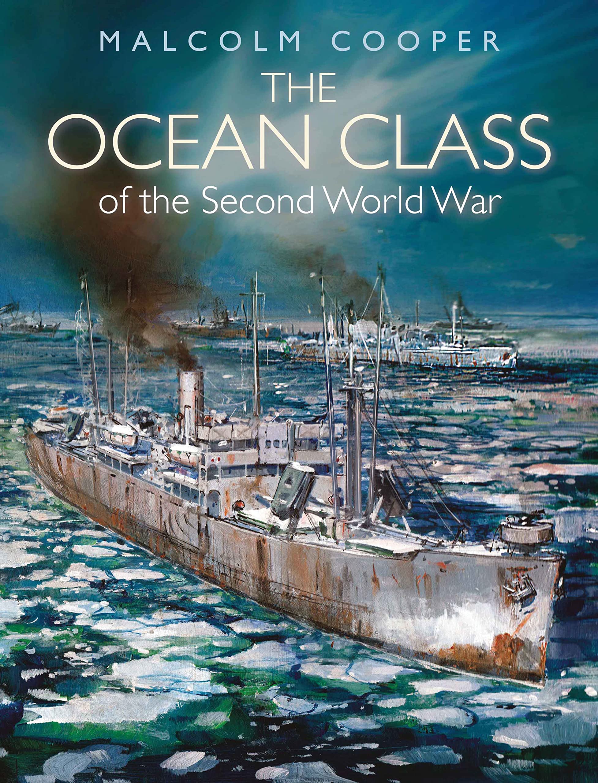 The Ocean Class of the Second World War (PDF/EPUB Version)