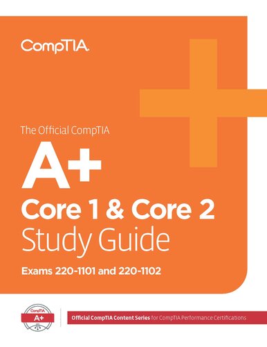 The Official CompTIA A+ Core 1 and Core 2 Study Guide (Exams 220-1101 & 220-1102) (PDF/EPUB Version)