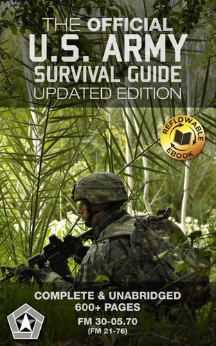The Official U.S. Army Survival Guide: Updated Edition (PDF/EPUB Version)