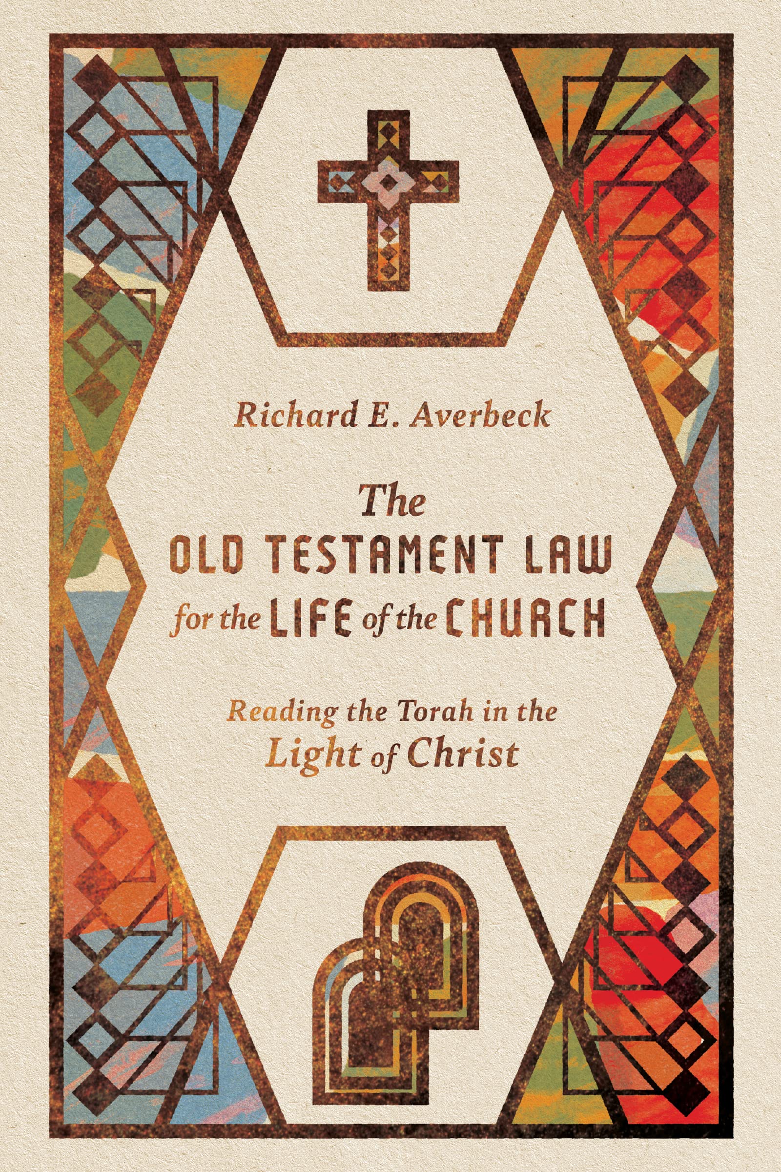 The Old Testament Law for the Life of the Church: Reading the Torah in the Light of Christ (PDF/EPUB Version)