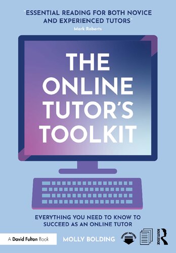 The Online Tutor's Toolkit: Everything You Need to Know to Succeed as an Online Tutor (PDF/EPUB Version)