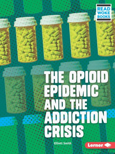 The Opioid Epidemic and the Addiction Crisis (PDF/EPUB Version)